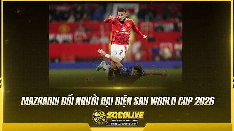 Mazraoui đổi người đại diện sau World Cup 2026 Mazraoui đổi người đại diện sau World Cup 2026