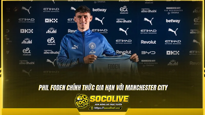Phil Foden gia hạn Man City đến 2030