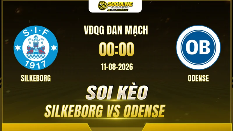 Chuyên gia Socolive soi kèo Silkeborg vs Odense trước giờ bóng lăn Chuyên gia Socolive soi kèo Silkeborg vs Odense trước giờ bóng lăn