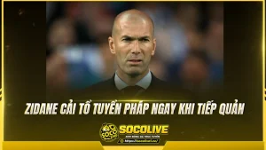 Zidane cải tổ tuyển Pháp ngay khi tiếp quản